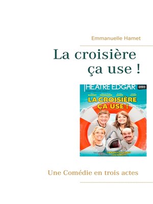 cover image of La croisière ça use